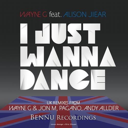 I Just Wanna Dance 2012 (feat. Alison Jiear)