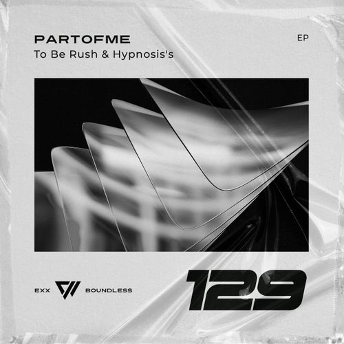 Partofme - To Be Rush and Hypnosiss (2024) 