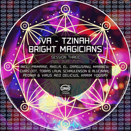 Tzinah Bright Magicians Session Threee [Tzinah Records] - Minimal / Deep Tech