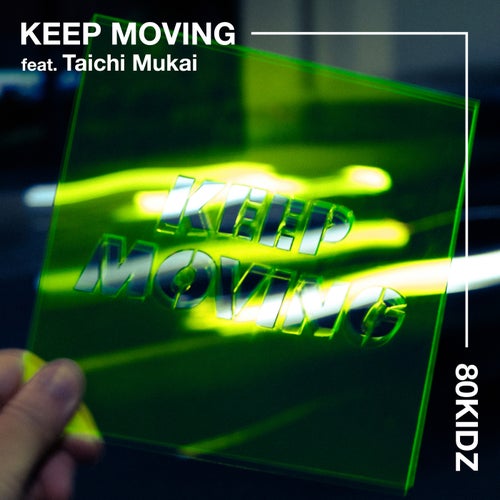 Keep Moving