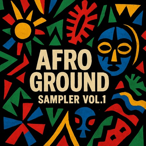 Afro Ground Sampler, Vol.1