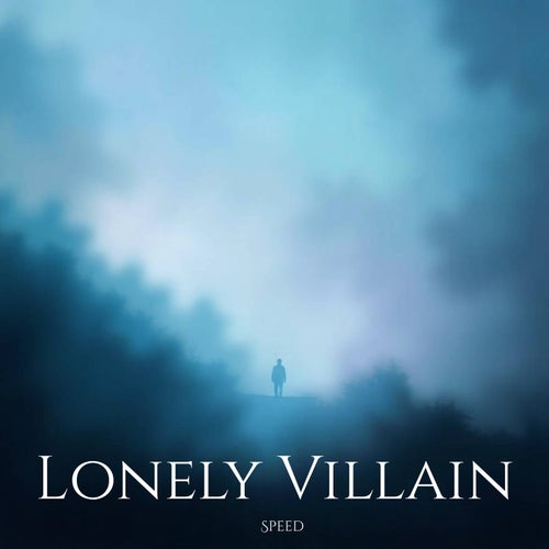 Lonely Villain