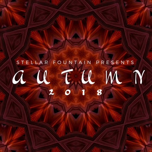 Stellar Fountain Presents : Autumn 2018