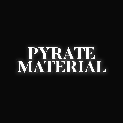 PYRATE MATERIAL