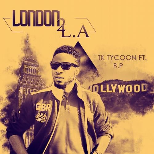 London 2 L.A. (feat. Beatz Projekted)