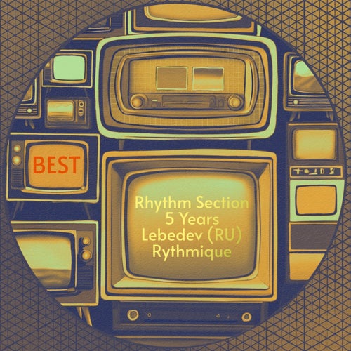 Rhythm Section 5 Years: Best