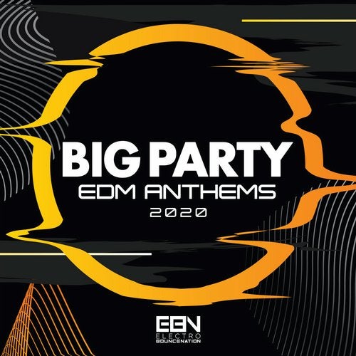 Cover art for Big Party: EDM Anthems 2020