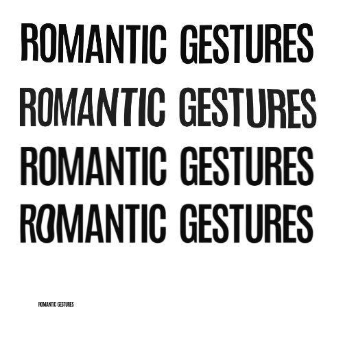 Romantic Gestures