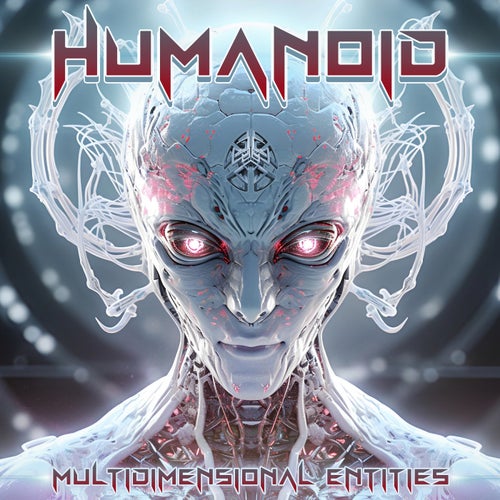  Humanoid & Inraxx - Multidimensional Entities (2023) 
