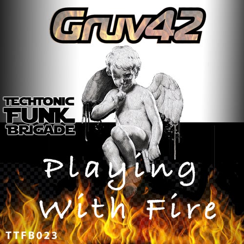 Playing With Fire