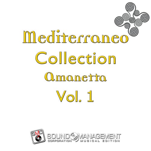 Mediterraneo Amanetta Vol 1