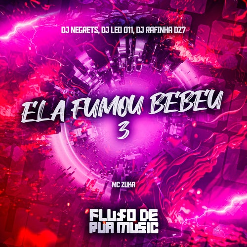 Ela Fumou Bebeu 3