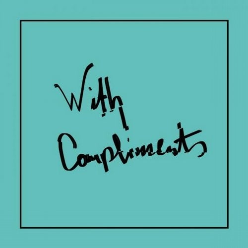 First Selection | With Compliments - 01|15