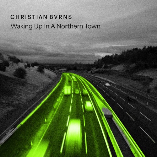 Waking Up in a Northern Town