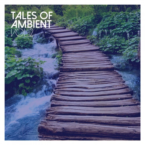 Tales of Ambient, Vol. 2