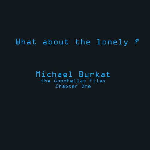 What About The Lonely?