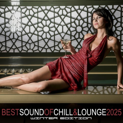 Best Sound of Chill & Lounge 2025 – Winter Edition