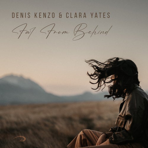 Denis Kenzo Feat. Clara Yates - Far From Behind (Extended Mix).mp3