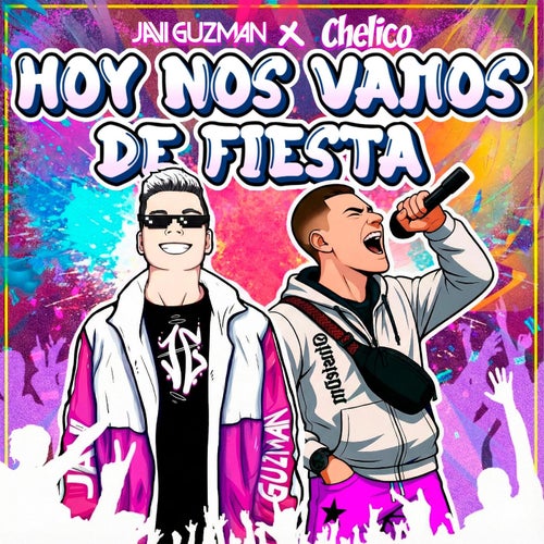 Hoy Nos Vamos de Fiesta