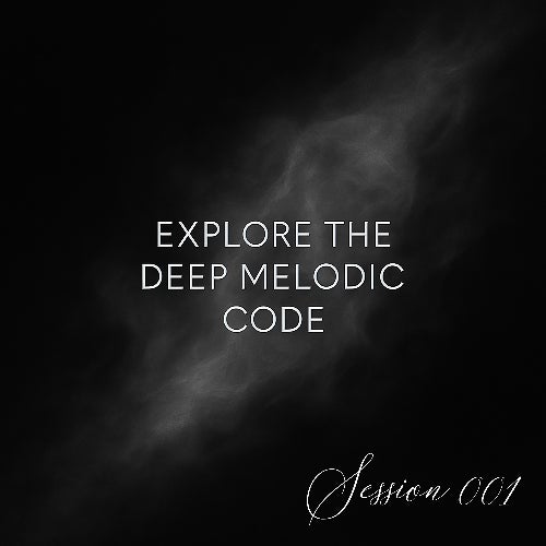 EXPLORE THE DEEP MELODIC CODE