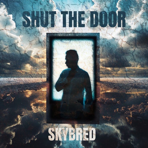 Shut The Door