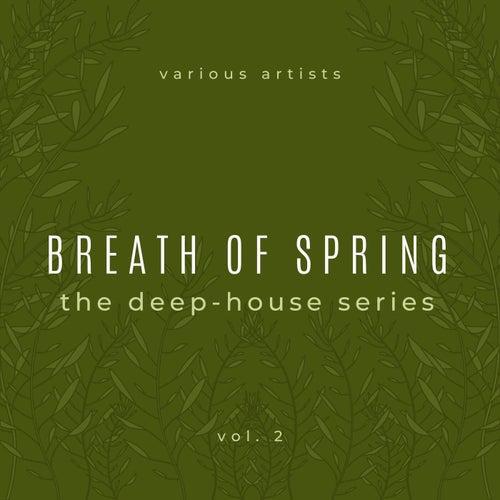 Breath of Spring, Vol. 2