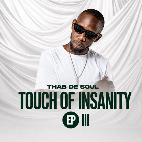 Touch Of Insanity EP III