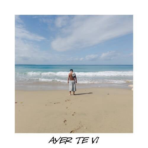 Ayer Te Vi