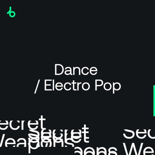 Secret Weapons 2021: Dance / Electro Pop