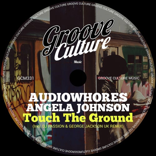 Touch The Ground (Incl. DJ Passion & George Jackson UK Remix)