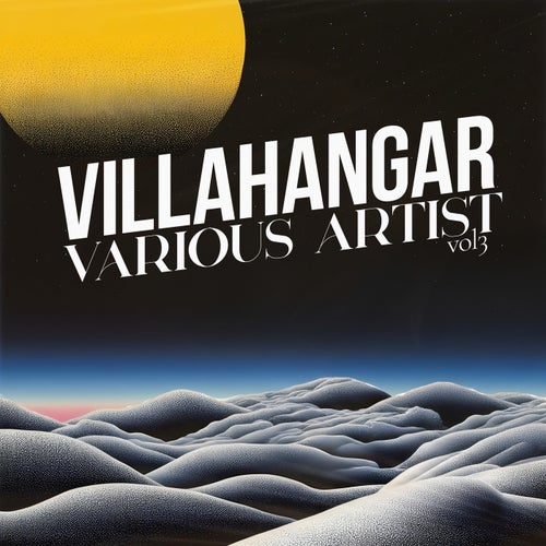 VA – VILLAHANGAR V.A. VOL 3