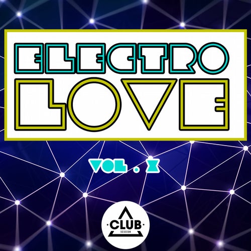 Electro Love Vol. 10