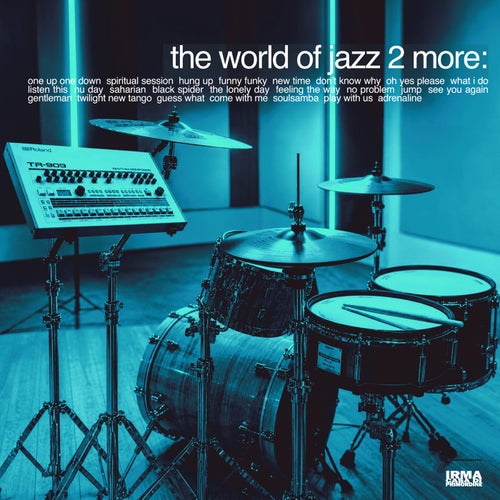 The World Of Jazz 2 More