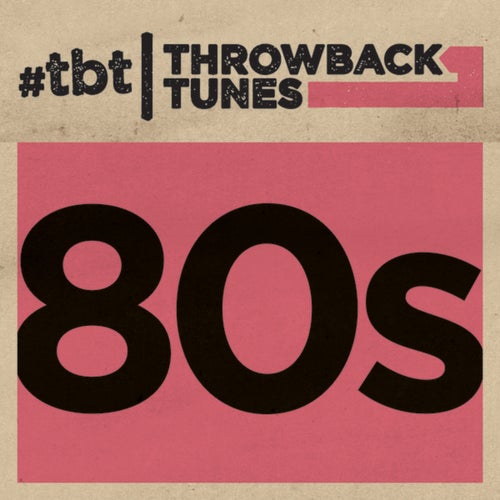 Throwback Tunes: 80s