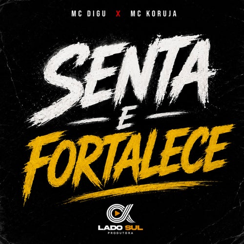 Senta e Fortalece