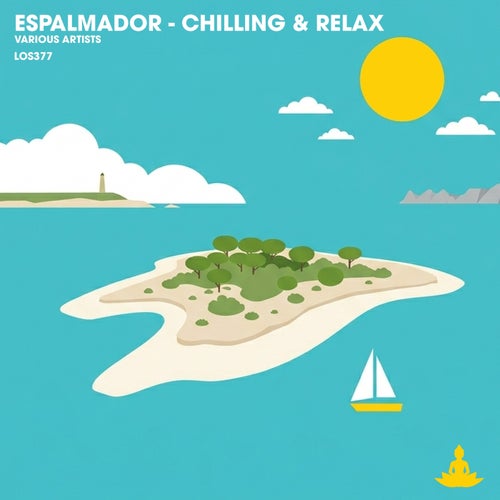 Espalmador - Chilling & Relax Sampler 2026