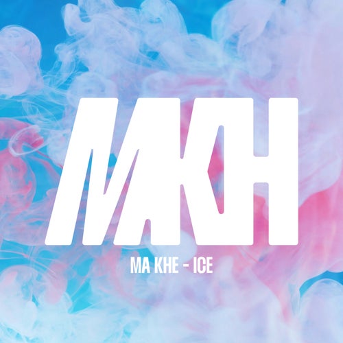Ice, Ma Khe