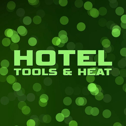 Hotel Tools & Health