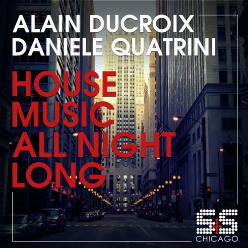 House Music All Night Long