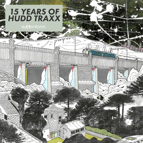 Cover art for 15 Years Of Hudd Traxx 'Here & Now'