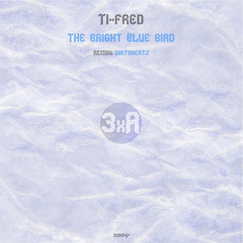 The Bright Blue Bird