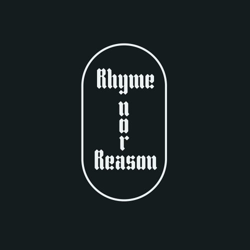 Rhyme Nor Reason