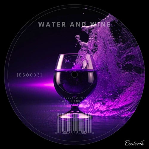 Esoterik - Water and Wine (2024) 