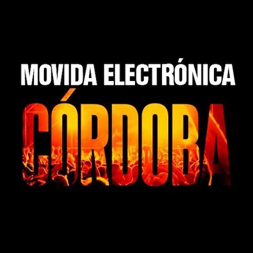 Movida Electronica Cordoba