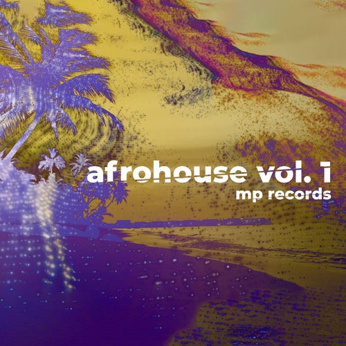 Afrohouse (Vol 1)