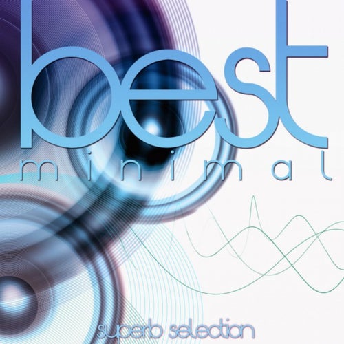 Best Minimal (Superb Selection)