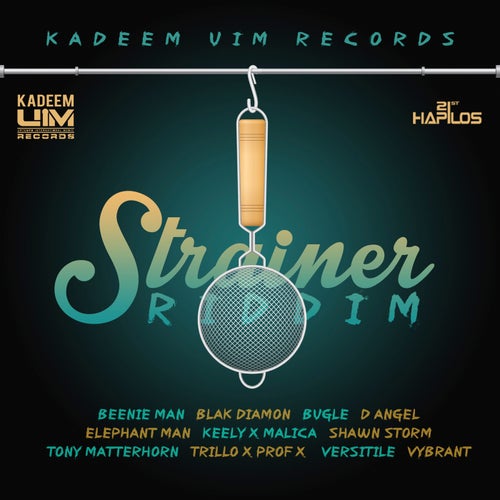 Strainer Riddim