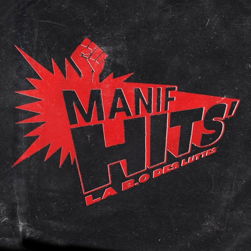 MANIF HIT'S (La BO des luttes)