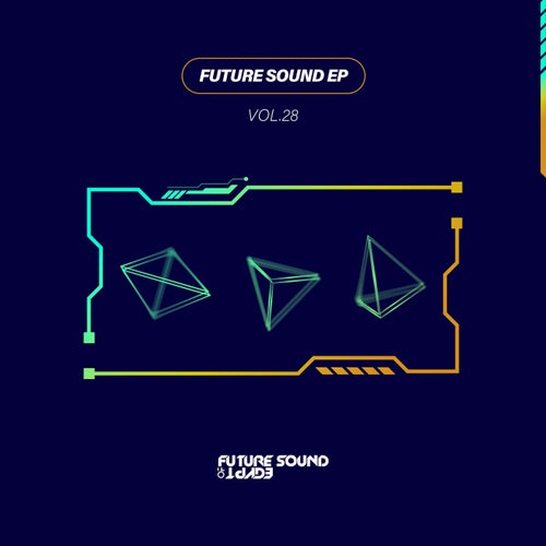 Future Sound EP, Vol. 28