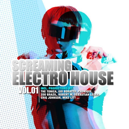 Screaming Electro House Volume 1